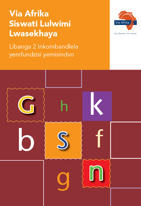 Via Afrika Siswati Home Language Grade 2 Phonics Teacher’s Guide