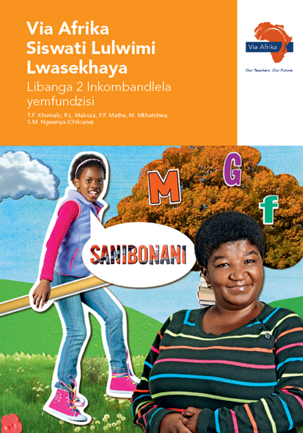 Via Afrika Siswati Home Language Grade 2 Teacher’s Guide