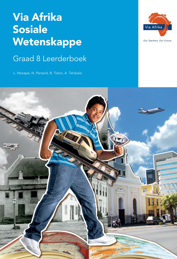 Via Afrika Sosiale Wetenskappe Graad 8 Leerderboek