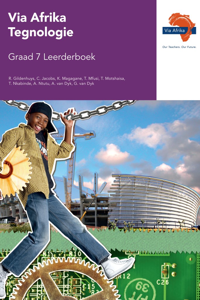 Via Afrika Tegnologie Graad 7 Leerderboek