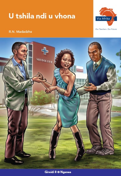Via Afrika Tshivenḓa Home Language Grade 8 Novel: U tshila ndi u vhona
