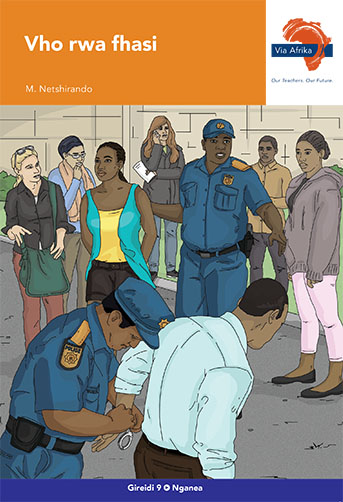 Via Afrika Tshivenḓa Home Language Grade 9 Novel: Vho rwa fhasi