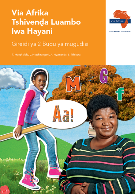 Via Afrika Tshivenḓa Home Language Grade 2 Teacher’s Guide