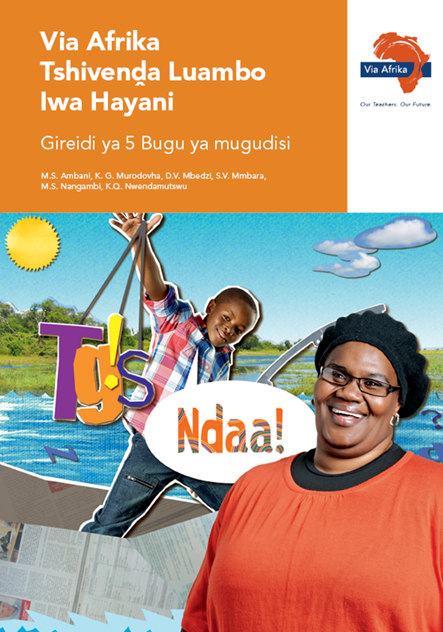 Via Afrika Tshivenḓa Home Language Grade 5 Teacher’s Guide