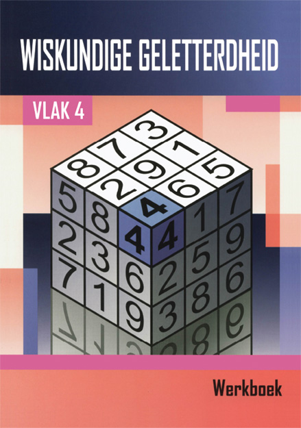 Wiskundige Geletterdheid Vlak 4 Leerderwerkboek