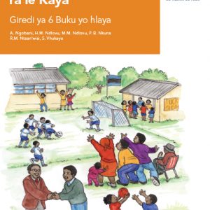 Via Afrika Xitsonga Home Language Grade 6 Reader