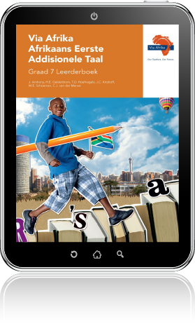 e-Boek (e-PDF): Via Afrika Afrikaans Eerste Addisionele Taal Graad 7 Leerderboek