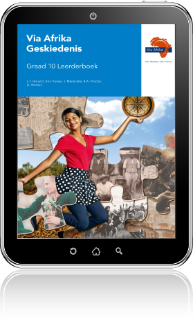 e-Boek (e-PDF): Via Afrika Geskiedenis Graad 10 Leerderboek