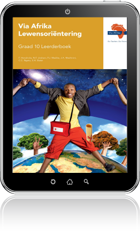 e-Boek (e-PDF): Via Afrika Lewensoriëntering Graad 10 Leerderboek