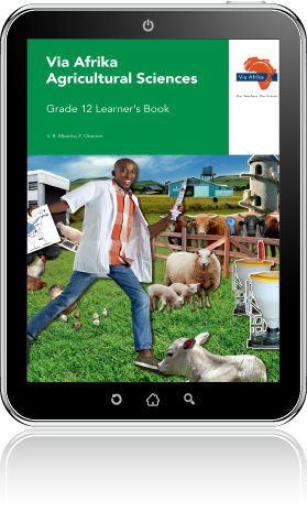 eBook (ePDF): Via Afrika Agricultural Sciences Grade 12 Learner's Book