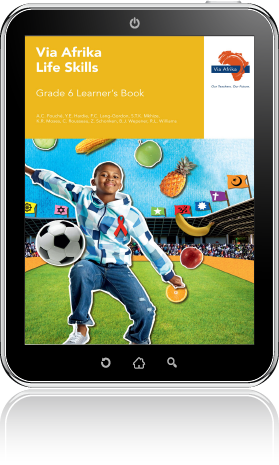 eBook (ePDF): Via Afrika Life Skills Grade 6 Learner's Book