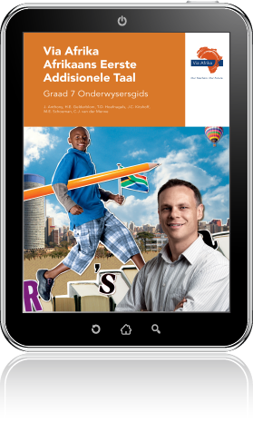 e-Boek (e-PDF): Via Afrika Afrikaans Eerste Addisionele Taal Graad 7 Onderwysersgids