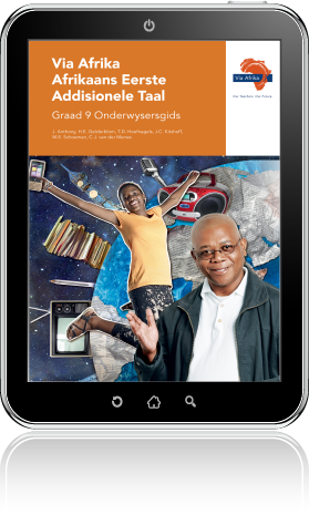 e-Boek (e-PDF): Via Afrika Afrikaans Eerste Addisionele Taal Graad 9 Onderwysersgids