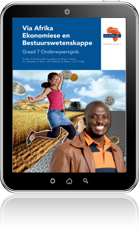e-Boek (e-PDF): Via Afrika Ekonomiese en Bestuurswetenskappe Graad 7 Onderwysersgids