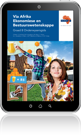 e-Boek (e-PDF): Via Afrika Ekonomiese en Bestuurswetenskappe Graad 8 Onderwysersgids