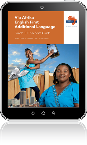 eBook (ePDF): Via Afrika English First Additional Language Grade10 Teacher's Guide