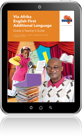 eBook (ePDF): Via Afrika English First Additional Language Grade 6 Teacher's Guide