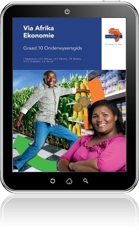 e-Boek (e-PDF): Via Afrika Ekonomie Graad 10 Onderwysersgids