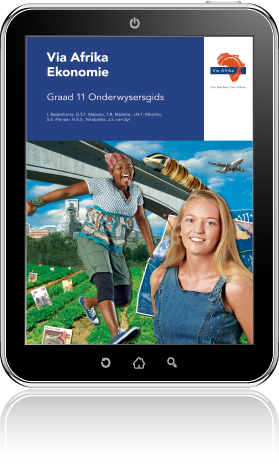 e-Boek (e-PDF): Via Afrika Ekonomie Graad 11 Onderwysersgids