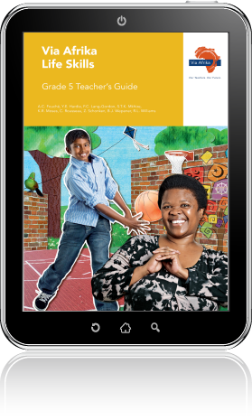 eBook (ePDF): Via Afrika Life Skills Grade 5 Teacher's Guide