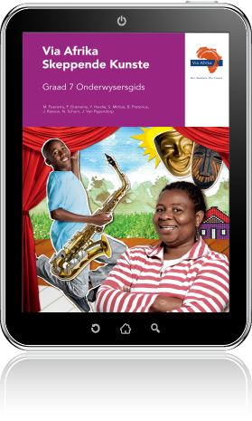e-Boek (e-PDF): Via Afrika Skeppende Kunste Graad 7 Onderwysersgids
