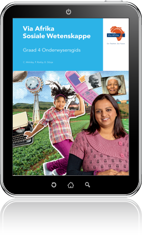 e-Boek (e-PDF): Via Afrika Sosiale Wetenskappe Graad 4 Onderwysersgids