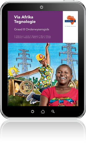 e-Boek (e-PDF): Via Afrika Tegnologie Graad 8 Onderwysersgids