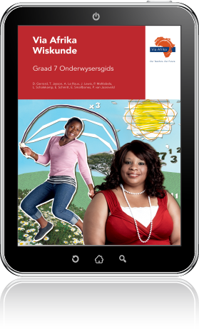 e-Boek (e-PDF): Via Afrika Wiskunde Graad 7 Onderwysersgids