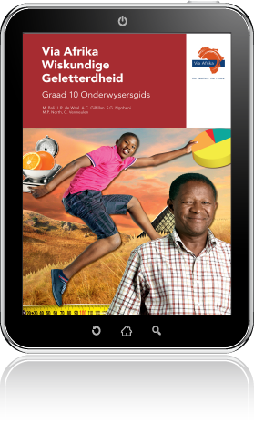e-Boek (e-PDF): Via Afrika Wiskundige Geletterdheid Graad 10 Onderwysersgids