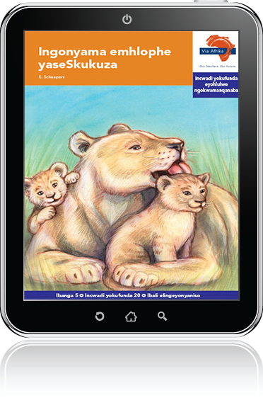 eBook (ePDF): Via Afrika isiXhosa Home Language Intermediate Phase Graded Reader 20: Ingonyama emhlophe yaseSkukuza