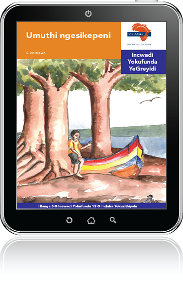 eBook (ePDF): Via Afrika isiNdebele Home Language Intermediate Phase Graded Reader 13: Umuthi ngesikepeni