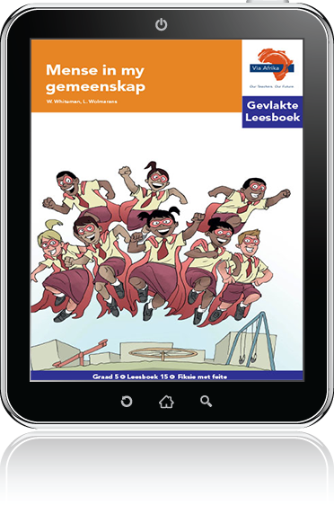 e-Boek (e-PDF): Via Afrika Afrikaans Huistaal Intermediêre Fase Gevlakte Leesboek 15: Mense in my gemeenskap