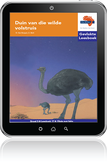e-Boek (e-PDF): Via Afrika Afrikaans Huistaal Intermediêre Fase Gevlakte Leesboek 17: Duin van die wilde volstruis