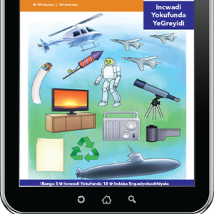 eBook (ePDF): Via Afrika isiNdebele Home Language Intermediate Phase Graded Reader 18: Izinto zisebenza njani