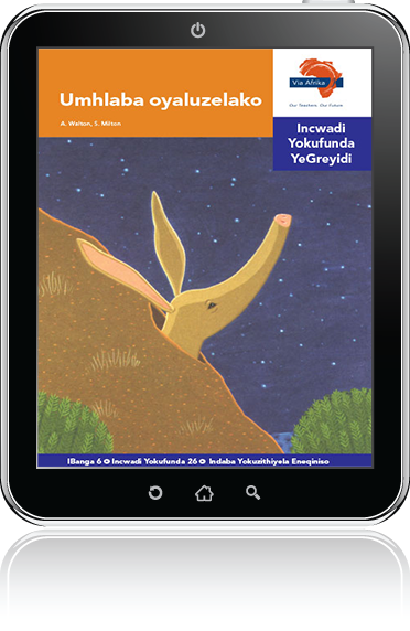 eBook (ePDF): Via Afrika isiNdebele Home Language Intermediate Phase Graded Reader 26: Umhlaba oyaluzelako