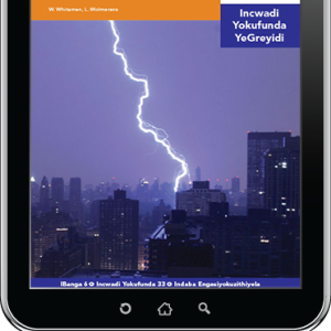 eBook (ePDF): Via Afrika isiNdebele Home Language Intermediate Phase Graded Reader 33: Iinhlekelele zemvelo