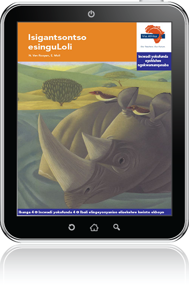 eBook (ePDF): Via Afrika isiXhosa Home Language Intermediate Phase Graded Reader 4: Isigantsontso esinguLoli