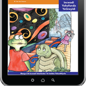 eBook (ePDF): Via Afrika isiNdebele Home Language Intermediate Phase Graded Reader 7: Isirhwarhwa uBhobi