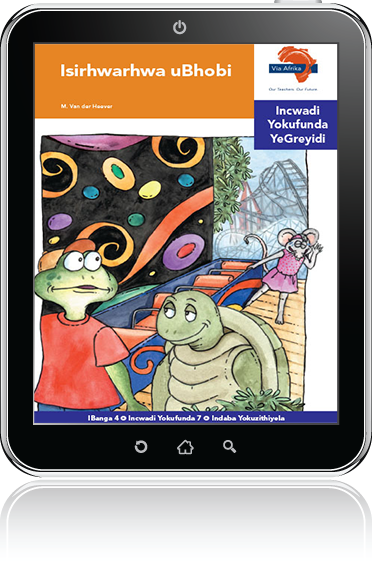 eBook (ePDF): Via Afrika isiNdebele Home Language Intermediate Phase Graded Reader 7: Isirhwarhwa uBhobi