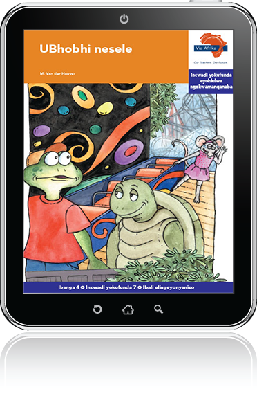 eBook (ePDF): Via Afrika isiXhosa Home Language Intermediate Phase Graded Reader 7: UBhobhi nesele
