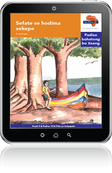 eBook (ePDF): Via Afrika Sesotho Home Language Intermediate Phase Graded Reader 13: Sefate se hodima sekepe