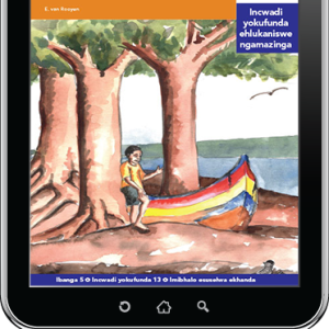 eBook (ePDF): Via Afrika isiZulu Home Language Intermediate Phase Graded Reader 13: Isihlahla esisesikebheni