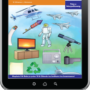 eBook (ePDF): Via Afrika Setswana Home Language Intermediate Phase Graded Reader 18: Kafa dilo di dirang ka teng