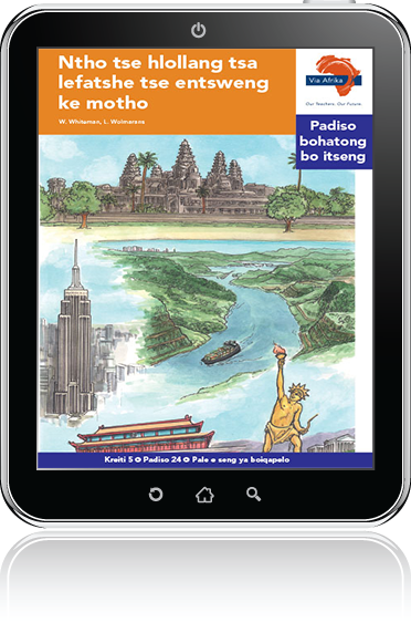 eBook (ePDF): Via Afrika Sesotho Home Language Intermediate Phase Graded Reader 24: Ntho tse hlollang tsa lefatshe tse entsweng ke motho