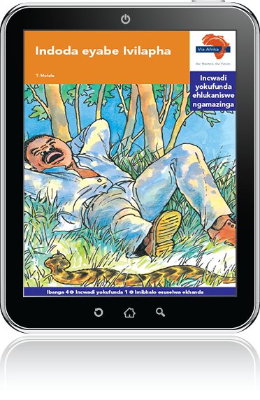 eBook (ePDF): Via Afrika isiZulu Home Language Intermediate Phase Graded Reader 1: Indoda eyabe lvilapha