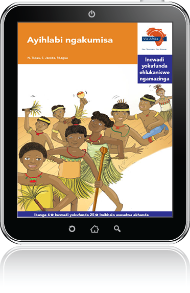 eBook (ePDF): Via Afrika isiZulu Home Language Intermediate Phase Graded Reader 25: Ayihlabi ngakumisa