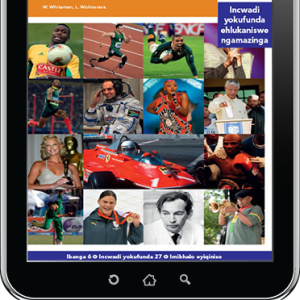 eBook (ePDF): Via Afrika isiZulu Home Language Intermediate Phase Graded Reader 27: Abantu baseNingizimu Afrika abadumile