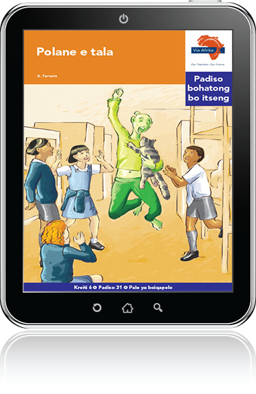 eBook (ePDF): Via Afrika Sesotho Home Language Intermediate Phase Graded Reader 31: Polane e tala