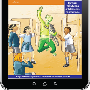 eBook (ePDF): Via Afrika isiZulu Home Language Intermediate Phase Graded Reader 31: Icebo Eliluhlaza Okotshani