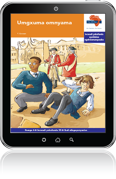 eBook (ePDF): Via Afrika isiXhosa Home Language Intermediate Phase Graded Reader 35: Umgxuma omnyama